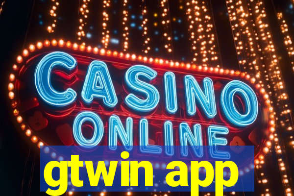 gtwin app